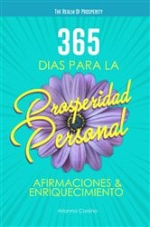 365 días para la Prosperidad Personal: Afirmaciones & Enriquecimiento | Free Book