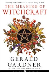 The Meaning of Witchcraft | Free Book