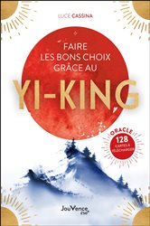 Faire les bons choix grâce au Yi-King | Free Book