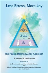 Less Stress, More Joy - The Peace, Harmony, Joy Approach | Free Book