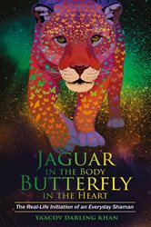 Jaguar in the Body, Butterfly in the Heart | Free Book