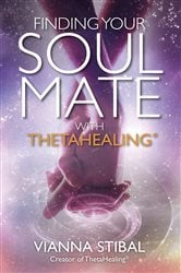 Finding Your Soul Mate with ThetaHealing | Free Book