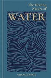 The Healing Nature of Water | Free Book