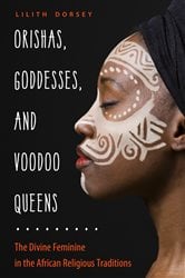 Orishas, Goddesses, and Voodoo Queens | Free Book