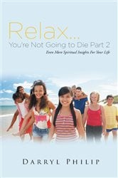 Relax. . . You're Not Going to Die Part 2 | Free Book