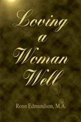 Loving a Woman Well | Free Book