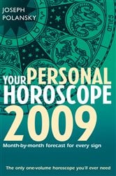 Your Personal Horoscope 2009: Month-by-month Forecasts for Every Sign | Free Book