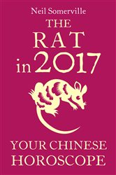 The Rat in 2017: Your Chinese Horoscope | Free Book