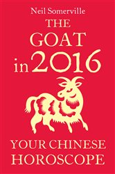 The Goat in 2016: Your Chinese Horoscope | Free Book