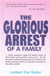 THE GLORIOUS ARREST OF A FAMILY | Free Book