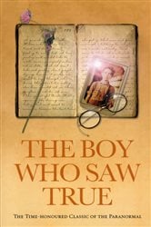 The Boy Who Saw True | Free Book