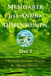 Memoarer Från Andra Dimensionen, Del 1 | Free Book