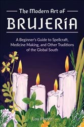 The Modern Art of Brujería | Free Book