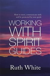 Working With Spirit Guides | Free Book