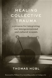 Healing Collective Trauma | Free Book