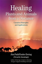 Healing Plants and Animals from a Distance | Free Book