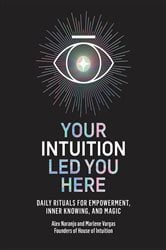 Your Intuition Led You Here | Free Book