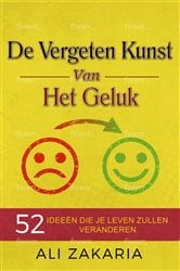 De Vergeten Kunst van het Geluk | Free Book