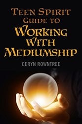 Teen Spirit Guide to Working with Mediumship | Free Book