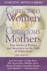 Conscious Women - Conscious Mothers | Free Book