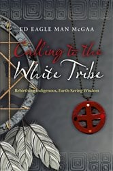 Calling to the White Tribe | Free Book