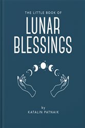 The Little Book of Lunar Blessings | Free Book