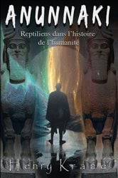 Anunnaki: Reptiliens dans l’histoire de l’humanité | Free Book