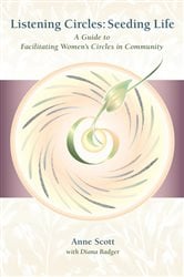 Listening Circles, Seeding Life | Free Book