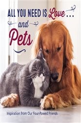 All You Need Is Love . . . and Pets | Free Book