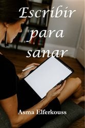 Escribir para sanar | Free Book