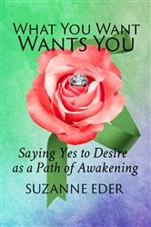 What You Want Wants You | Free Book