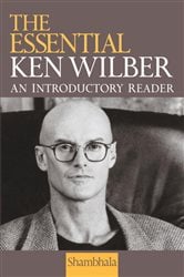 The Essential Ken Wilber | Free Book