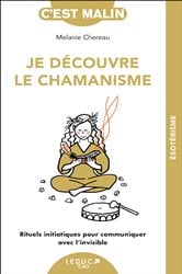 Je découvre le chamanisme, c'est malin | Free Book