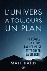 L'univers a toujours un plan | Free Book