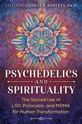 Psychedelics and Spirituality (3rd ed.) | Free Book