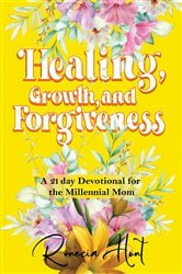 Healing, Growth, and Forgiveness | Free Book