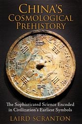 China's Cosmological Prehistory | Free Book