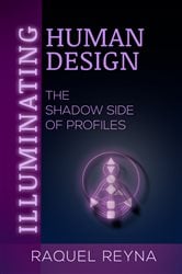 Illuminating Human Design | Free Book