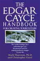 The Edgar Cayce Handbook for Creating Your Future | Free Book