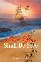 And You Shall Be Free | Free Book