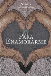 Para Enamorarme | Free Book