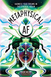 Metaphysical AF | Free Book