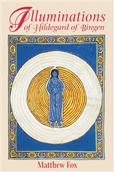 Illuminations of Hildegard of Bingen (2nd ed.) | Free Book