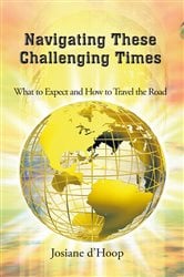 Navigating These Challenging Times | Free Book