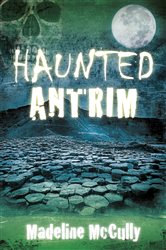 Haunted Antrim | Free Book