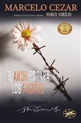 El Amor es para los Fuertes | Free Book