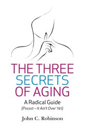 The Three Secrets of Aging | Free Book