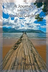 A Journey into the Soulful Garden | Free Book