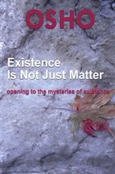 Existence Is Not Just Matter | Free Book