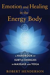 Emotion and Healing in the Energy Body | Free Book